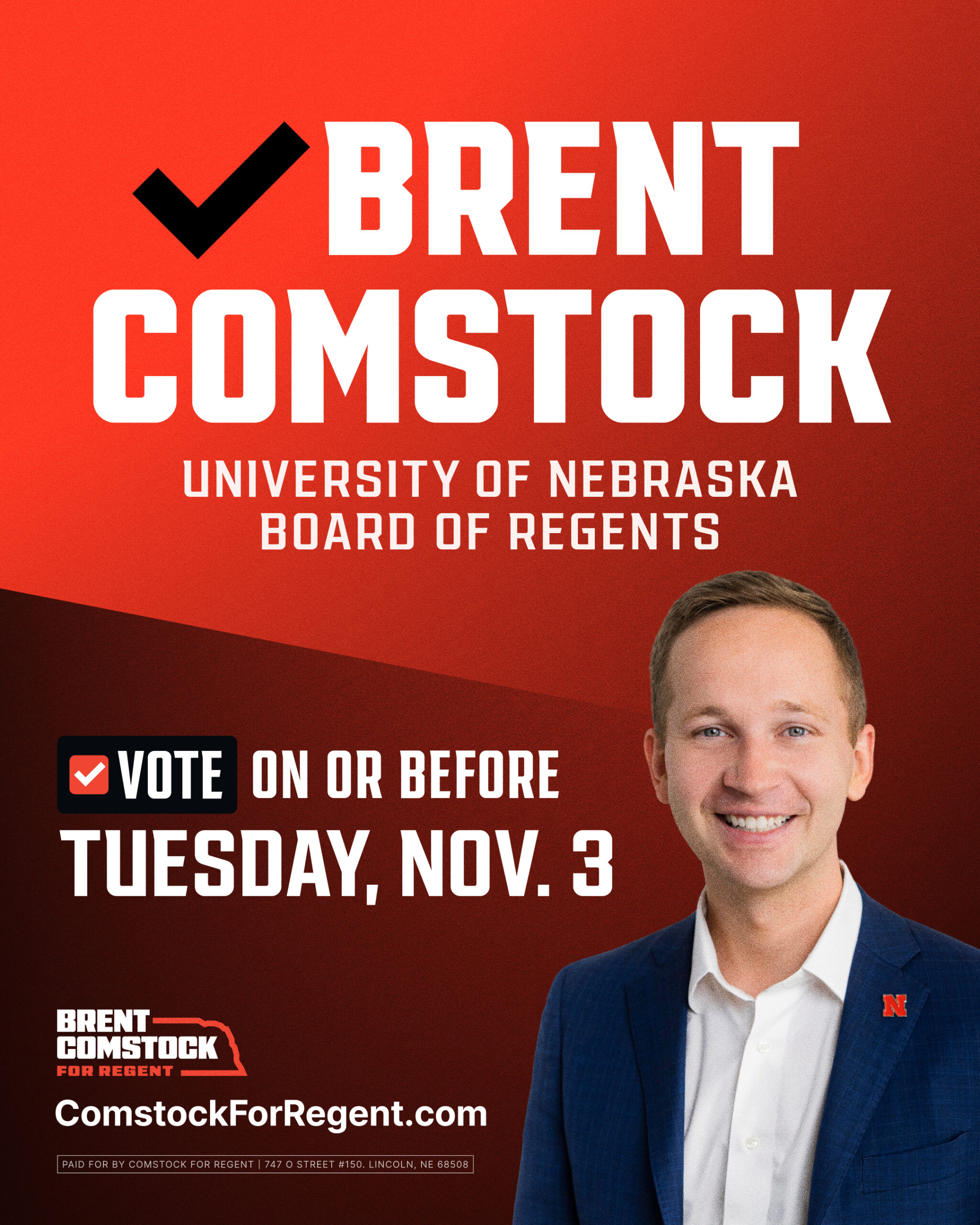 Share graphic reading Brent Comstock, University of Nebraska Board of Regents, vote on or before Tuesday, Nov. 3, with a portrait of Brent in a navy blazer